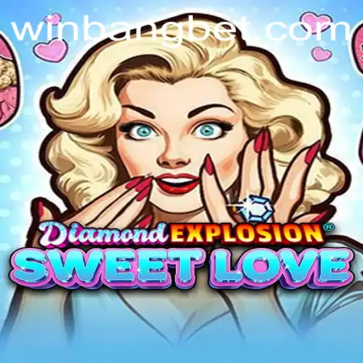 Unveiling DiamondExplosionSweetLove: A Captivating New Game