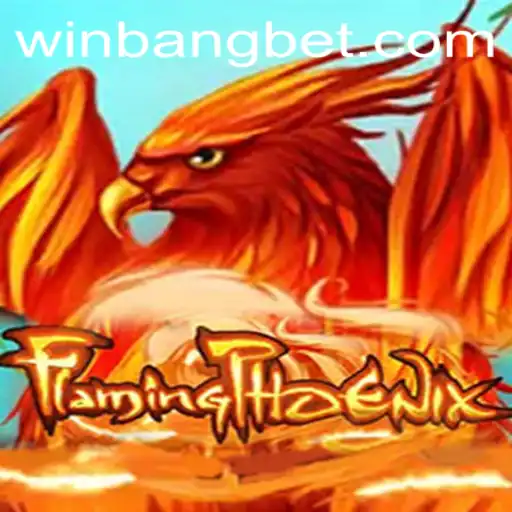 Unearthing the Excitement of FlamingPhoenix: A Bangbet Adventure