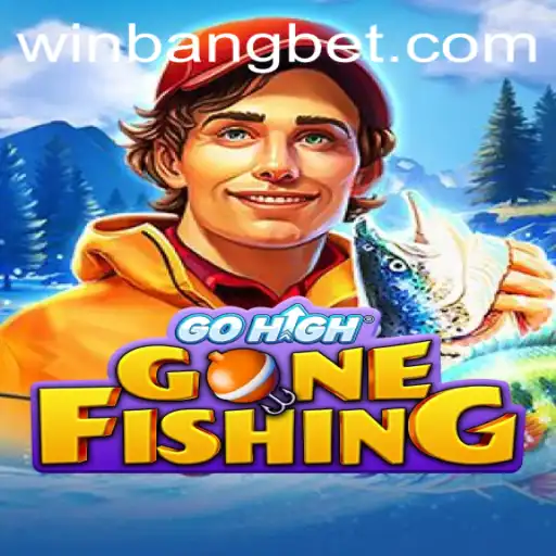 Dive into the Adventure of GoHighGoneFishing: A Thrilling Game on Bangbet